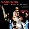 Don't Cry for Me Argentina (Miami Spanglish Mix Edit)