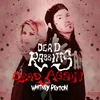 About Dead Again (feat. Whitney Peyton) Remix Song