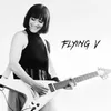 About Flying V Song