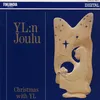 Gruber: Jouluyö, juhlayö (Stille Nacht, heilige Nacht / Silent Night, Holy Night)