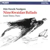 Nordgren : Nine Kwaidan Ballads : Yuki-onna Op.31