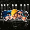 Set do Boy (feat. MC Allanzera, Cosme, MC SS & MC Will do DG)