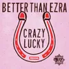 Crazy Lucky Radio Edit