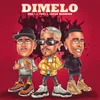 About Dimelo Song