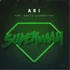 About Superman (feat. Cacife Clandestino) Song