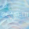 About Confetti Poro Remix Song