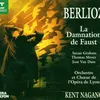Berlioz: La Damnation de Faust, Op. 24, H. 111, Pt. 1: "Les bergers quittent leurs troupeaux ... Mais d'un éclat guerrier les campagnes se parent" (Choeur, Faust)