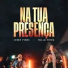 Na Tua Presença (Ao Vivo)