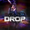 About Drop Song