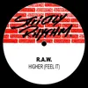 Higher (Feel It) Rawness Mix