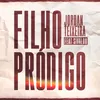 About Filho Pródigo (feat. Sivaldo) Song