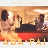 About Aba Pai (feat. Ana Nóbrega) Song