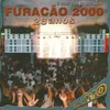 Abertura Furacão 2000 Ao Vivo