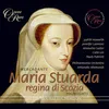 Mercadante: Maria Stuarda regina di Scozia, Act 1: "Chi mai temer potea" (Stuarda, Chorus)