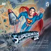 Come Uppance / Lifted / Quarried / Flying With Jeremy / End Credits (Superman IV)