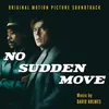 About No Sudden Move (Main Title Theme) Song