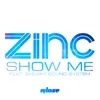 About Show Me (feat. Sneaky Sound System) Song
