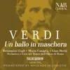 About Un ballo in maschera, IGV 32, Act I: "La rivedrà nell'estasi" (Riccardo, Coro, Samuel, Tom) Song