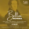 About Norma, IVB 20, Act I: "Perfido! - Or basti" (Norma, Pollione, Adalgisa, Coro) Song