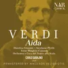 Aida, IGV 1, Act II: "Quest'assisa ch'io vesto vi dica" (Amonasro, Aida, Coro, Ramfis, Radamès, Amneris, Il Re)