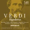 About Rigoletto, IGV 25, Act I: "Gualtier Maldè... nome di lui si amato" (Gilda, Borsa, Ceprano, Coro, Marullo) Song