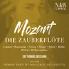 Die Zauberflöte, K.620, IWM 684, Act I: Finale. Zum Ziele führt dich diese Bahn (Die drei Knaben, Tamino, Sprecher)