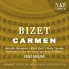 About Carmen, GB 9, IGB 16, Act III: "Ebben? - Ebben, tenteremo di passar" (Carmen, Dancairo, Remendado, Frasquita, Mercédès, José, Coro) Song