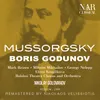 About Boris Godunov, IMM 4, Act IV: "Shtozh? poydóm na golosá, boyáre" (Chorus, Shuisky, Boris, Shchelkalov) Song