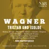 About Tristan und Isolde, WWV 90, IRW 51, Act I: "Sicher wisst, das sag' ich ihm" (Kurwenal, Isolde, Brangäne) Song