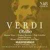 About Otello, IGV 21, Act III: "A terra!... sì... nel livido" (Desdemona, Emilia, Roderigo, Cassio, Lodovico, Coro, Jago, Otello) Song