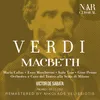 Macbeth, IGV 18, Act III: "Finché appelli, silenti m'attendete" (Macbeth, Coro)