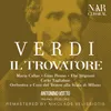 Il Trovatore, IGV 31, Act I: "All'erta, all'erta!" (Ferrando, Coro)