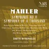 Symphony No. 8, E-Flat Major, IGM 14: X. Dir, der Ünberührbaren (Chor)