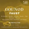 Faust, CG 4, ICG 61, Act II: "O sainte médaille/Avant de quitter ces lieux" (Valentin, Wagner, Siebel)