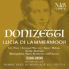 About Lucia di Lammermoor, IGD 45, Act I: "Il tuo dubbio è ormai certezza" (Enrico, Normanno, Raimondo, Coro) Song