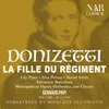About La fille du régiment, IGD 30, Act I: "Il faut partir!" (Marie, Tonio, Le Caporal, Sulpice, Chœur) Song