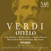 Otello, IGV 21, Act I: "Fuoco di gioia!" (Coro, Jago, Cassio, Roderigo)
