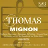 Mignon, IAT 10, Act II: "Non darti alcun pensier" (Guglielmo, Mignon, Filina)