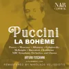 La Bohème, IGP 1, Act I: "Legna! Sigari! Bordò!" (Rodolfo, Marcello, Colline, Schaunard)