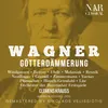 Götterdämmerung, WWV 86D, IRW 20, Act I: "Altgewohntes Geräusch" (Brünnhilde, Waltraute)