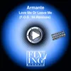 Love Me or Leave Me (F. O. S. Vocal Trip Mix)