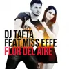 Flor Del Aire (feat. Miss Effe) [Extended Version]