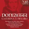 About Caterina Cornaro, IGD 16, Act II: "Dolorosa incertezza!" (Caterina) Song