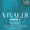 Tra l'erbe, i zeffiri, RV 669: No. 2, Recitativo. Voi rivi, augelli, venti