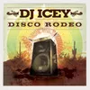 Disco Rodeo Continuous Mix By DJ Icey