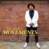 About Movements (feat. AïMA the DRMR) Song