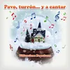 Pavo, turrón... y a cantar