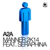 Männer 2k14 (feat. Seraphina) Deep Radio Mix