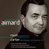 Various Composers : Illustrated talk by Pierre-Laurent Aimard - Ravel and Carter