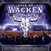 All Is Not Forgotten Live At Wacken 2013